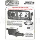 Wagner S50 Autopilot Complete Commercial Grade Package (Rebuilt Like-New) .. CHRISTMAS SPECIAL OFFER!