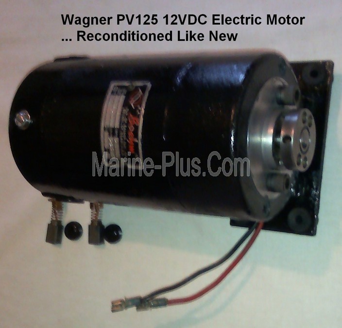 Wagner PV125 Pump Set 12 VDC Electric Motor ONLY (USED, Reconditioned) (STOCK Photo, 2 Brands Avalable for Same Pump)