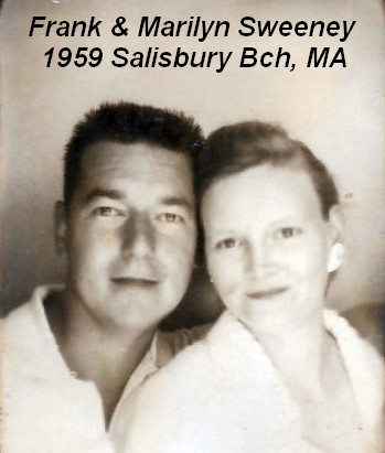 Frank & Marilyn Sweeney at Salisbury Bch, MA 1959 ... Lyn's 2nd Husband